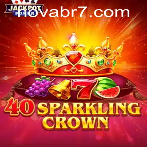 Descubra o Fascinante Mundo de 40SparklingCrown com NOVABR
