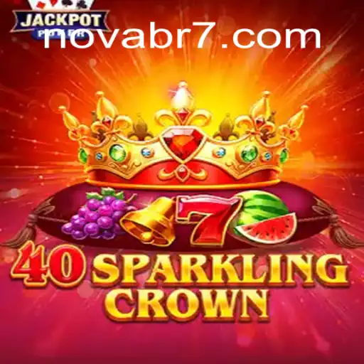 Descubra o Fascinante Mundo de 40SparklingCrown com NOVABR